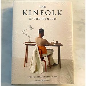Kinfolk | The Kinfolk Entrepreneur: Ideas for Meaningful Work